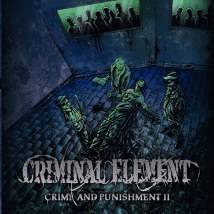 Criminal Element : Crime and Punishment II